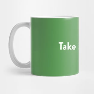 Take it sleazy! Mug